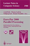 Euro-Par 2000. Parallel processing