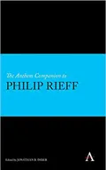 The Anthem companion to Philip Rieff