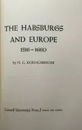 The Habsburgs and Europe, 1516–1660