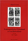 Kommunistischer Widerstand in Nazideutschland