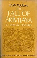 The Fall of Srivijaya in Malay history