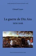 La guerre de Dix Ans 1634–1644