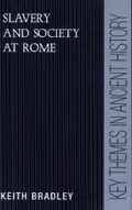 Slavery and society at Rome