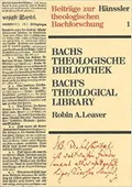 Bachs theologische Bibliothek