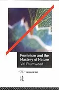 Feminism and the mastery of nature