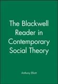 The Blackwell reader in contemporary social theory