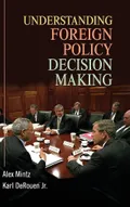 Understanding foreign policy decision making