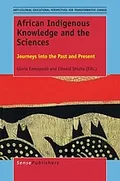 African indigenous knowledge and the sciences