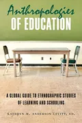 Anthropologies of education