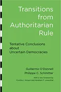 Transitions from authoritarian rule. Tentative conclusions about uncertain democracies