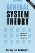 General system theory: foundations, development, applications