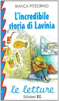L’incredibile storia di Lavinia