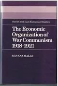 The economic organization of war communism, 1918–1921