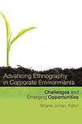 Advancing ethnography in corporate environments