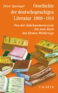 Geschichte der deutschsprachigen Literatur, 1900–1918