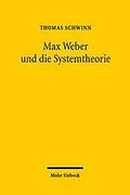 Max Weber und die Systemtheorie
