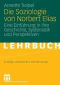 Die Soziologie von Norbert Elias