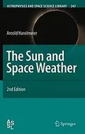 The sun and space weather