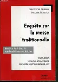 Enquête sur la messe traditionnelle