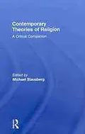 Contemporary theories of religion