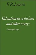 Valuation in criticism and other essays