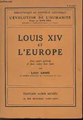 Louis XIV et l'Europe