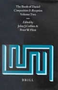 The book of Daniel. Composition and reception