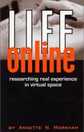 Life online : researching real experience in virtual space