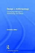 Design + anthropology