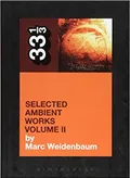 Selected ambient works volume II