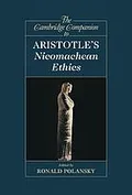 The Cambridge companion to Aristotle's Nicomachean Ethics