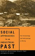 Social approaches to an industrial past