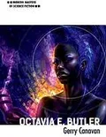 Octavia E. Butler.