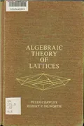 Algebraic theory of lattices