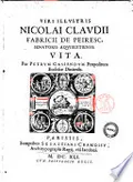 Viri illustris Nicolai Claudii Fabricii de Peiresc, Senatoris Aquisextiensis vita