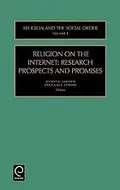 Religion on the Internet : research prospects and promises