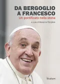 Da Bergoglio a Francesco