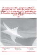 Documentos del 7mo. Congreso del Partido aprobados por el III Pleno del Comité Central del PCC el 18 de mayo de 2017 y respaldados por la Asamblea Nacional del Poder Popular el 1 de junio de 2017