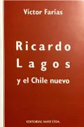 Ricardo Lagos y el Chile nuevo
