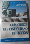 Guía crítica del cine cubano de ficción