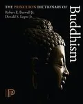 The Princeton dictionary of Buddhism