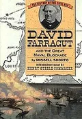 David Farragut and the great naval blockade