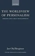 The worldview of personalism: origins and early development