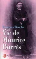 Vie de Maurice Barrès