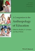 A companion to the anthropology of education