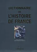 Dictionnaire de l'histoire de France
