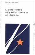 Libéralismes et partis libéraux en Europe