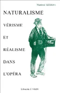 Naturalisme, vérisme et réalisme dans l'opéra, de 1890 à 1930