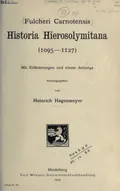 Fulcheri Cartonensis Historia Hierosolymitana. III. 3