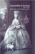Queenship in Britain, 1660–1837